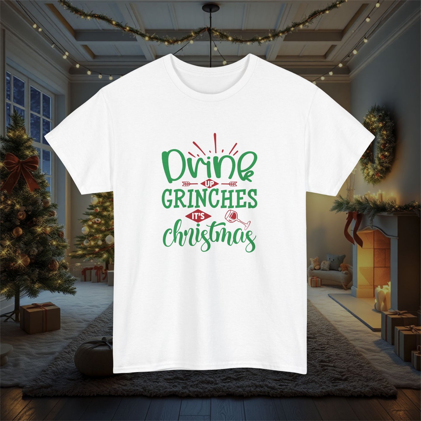 Drink Up Grinches It's Christmas Unisex Heavy Cotton Tee - Funny Holiday Shirt for Men and Women, Christmas Drinking Shirt, Festive Tee,