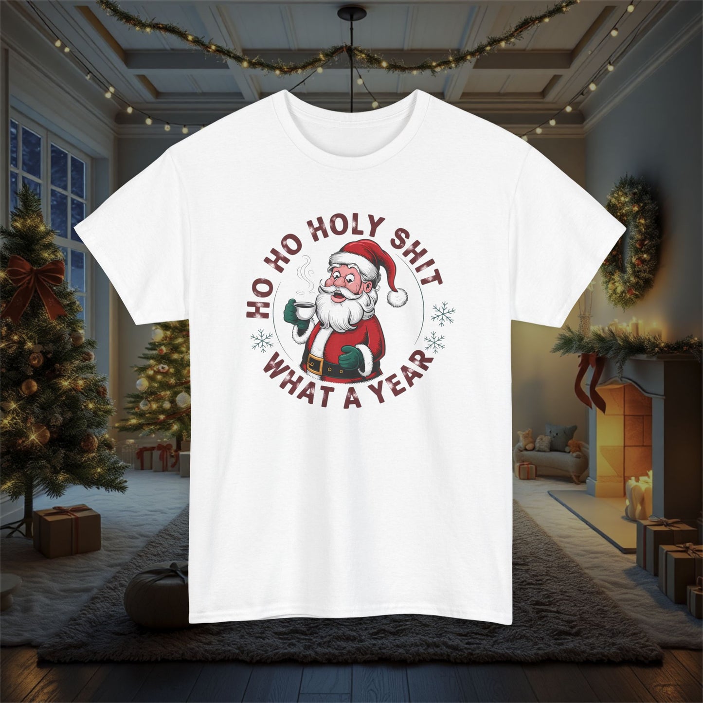 Ho Ho Holy sht what a year funny fnisex tee