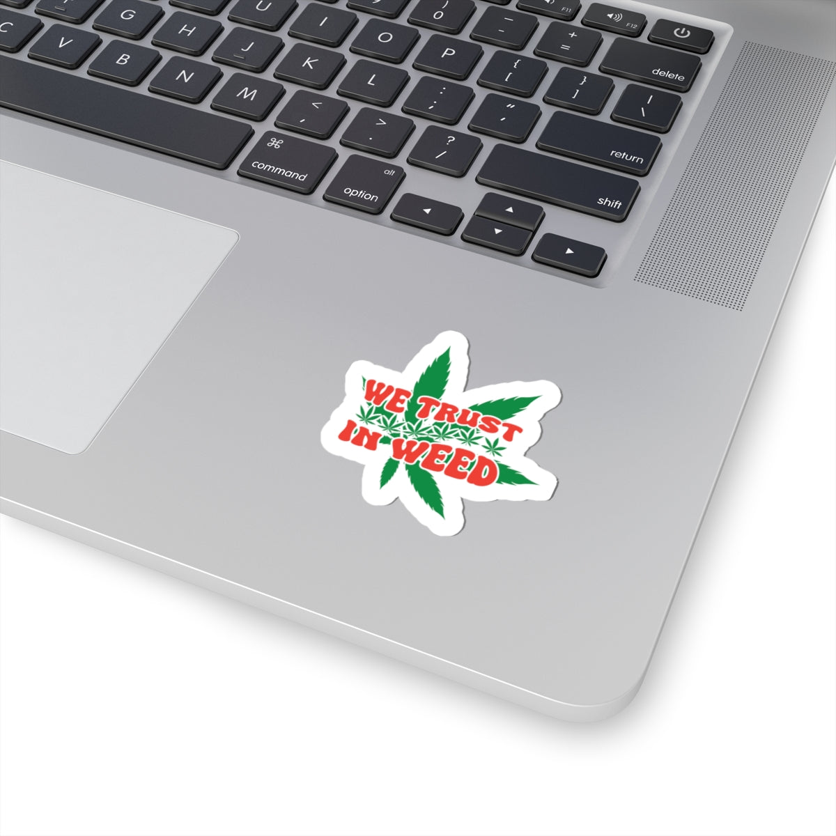 We Trust In Weed Kiss-Cut Stickers, Marijuana Lover Gift, Funny Cannabis Decal, 420 Accessories, Plant Lady Sticker, Laptop Decal