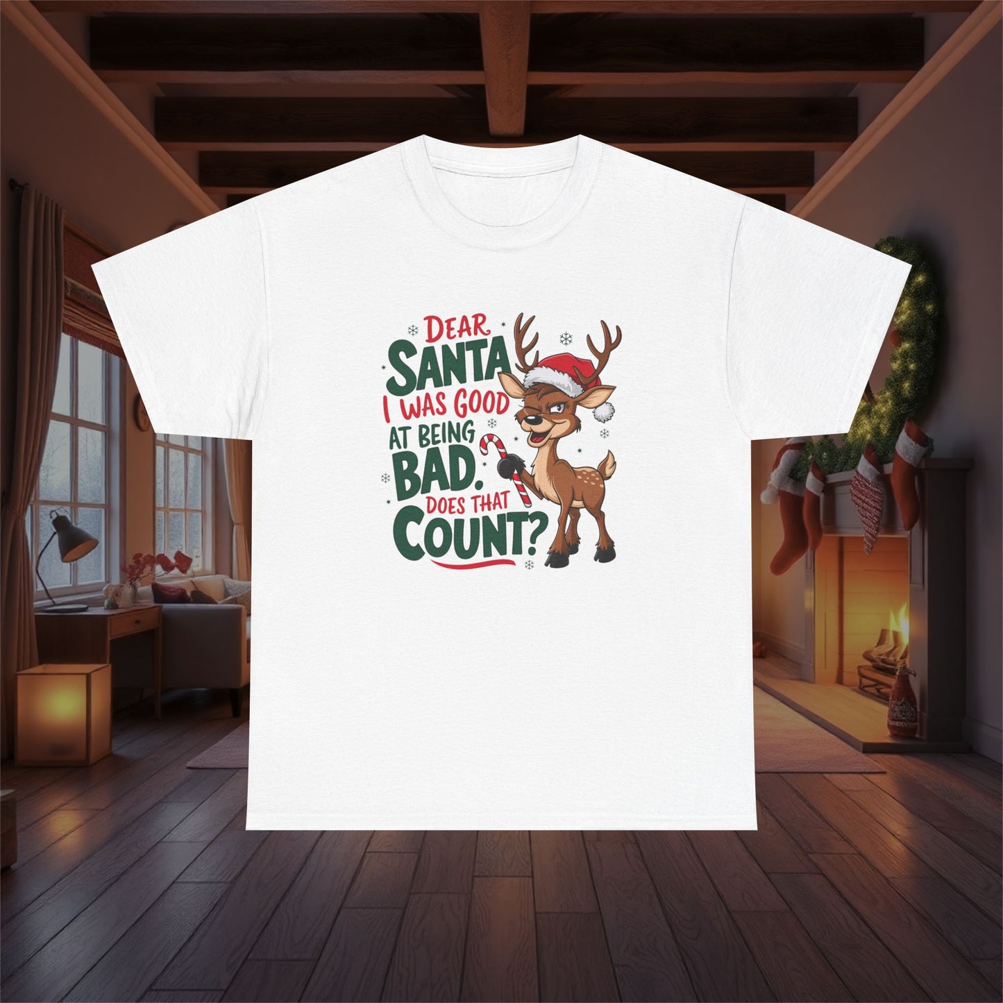 Dear Santa I Was Good at Being Bad Tee, Funny Christmas Shirt, Santa Claus Naughty List Gift, Holiday Humor T-Shirt, Unisex Xmas Tee,