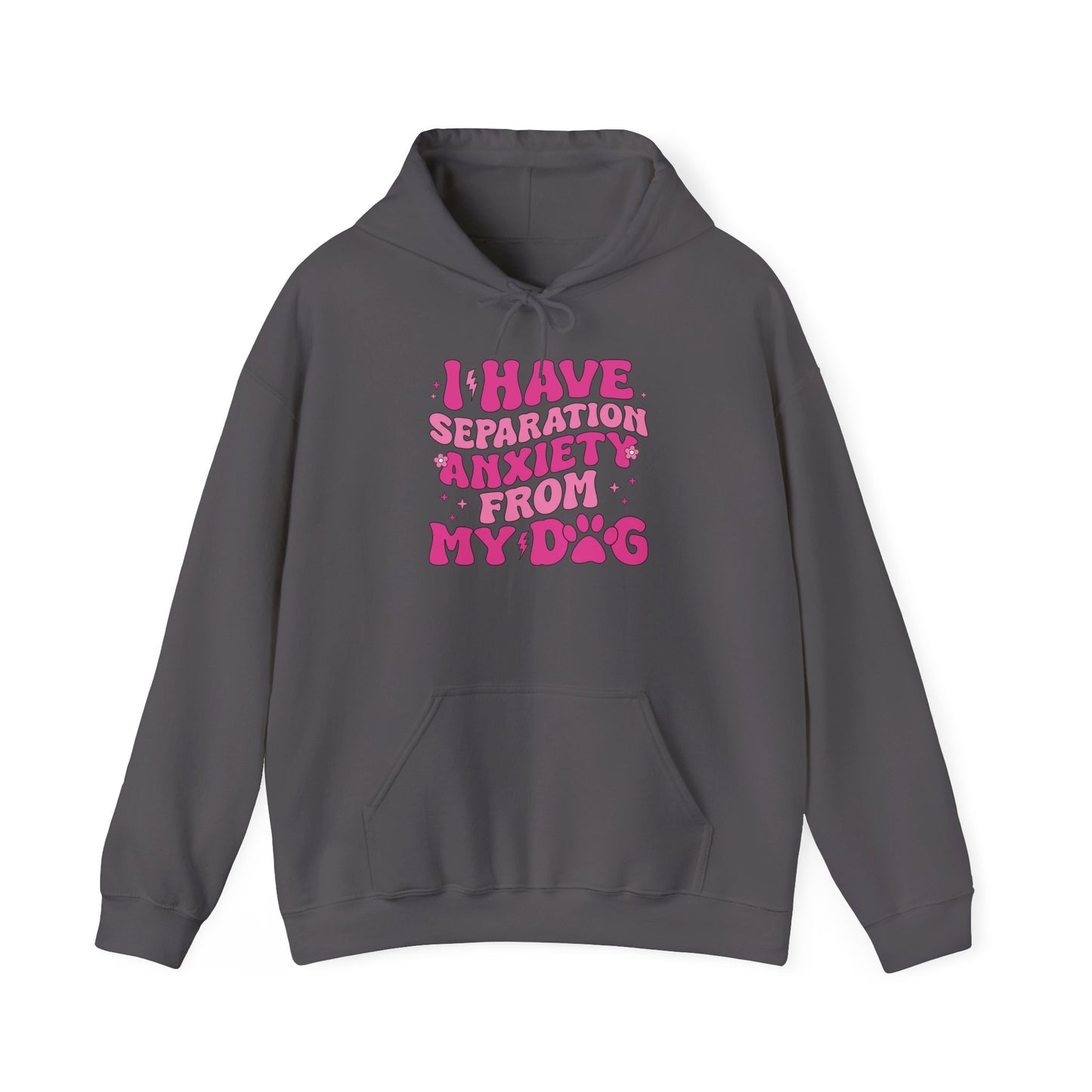 Separation Anxiety from My Dog Hoodie | Unisex Heavy Blend Sweatshirt