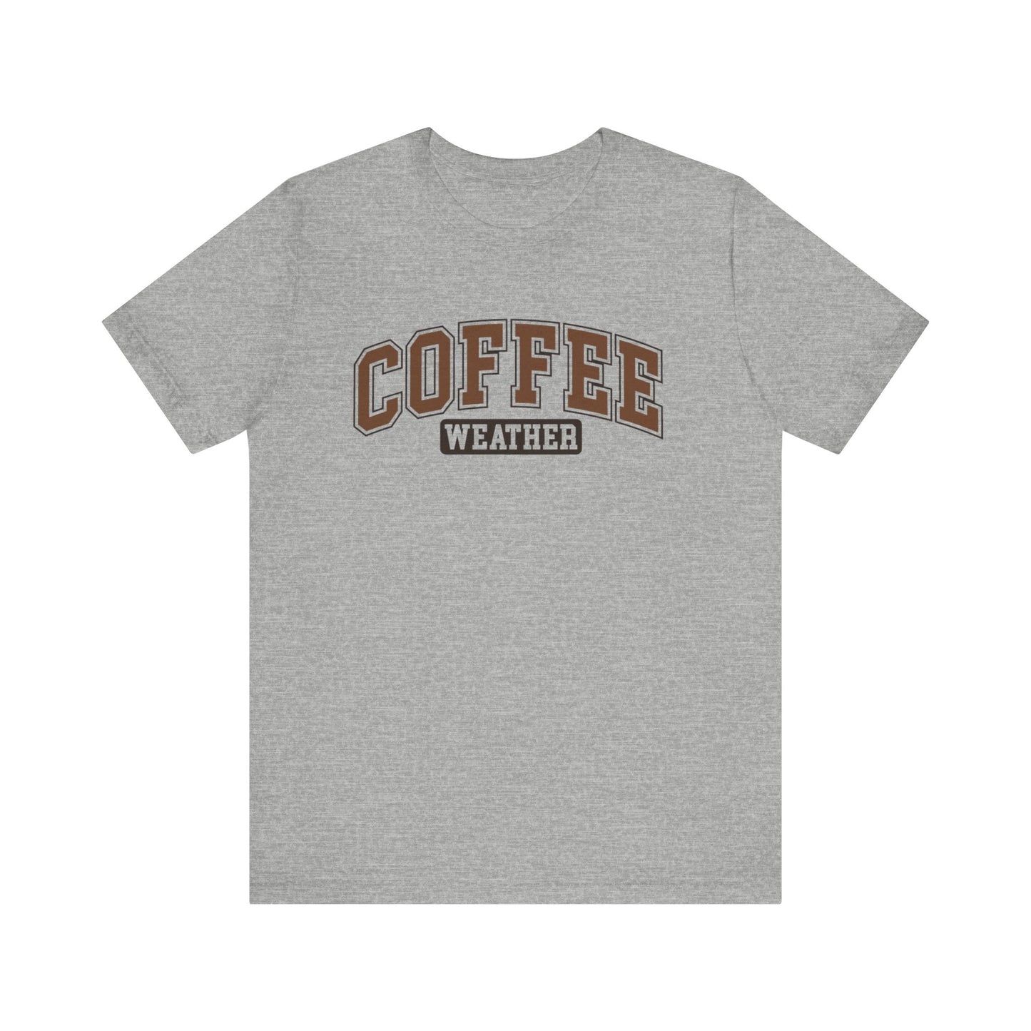 Coffee Weather Tee - Cozy Graphic Tee for Coffee Lovers, Perfect for Fall & Winter Weather Apparel, Cute Coffee Shirt, Gift for Her