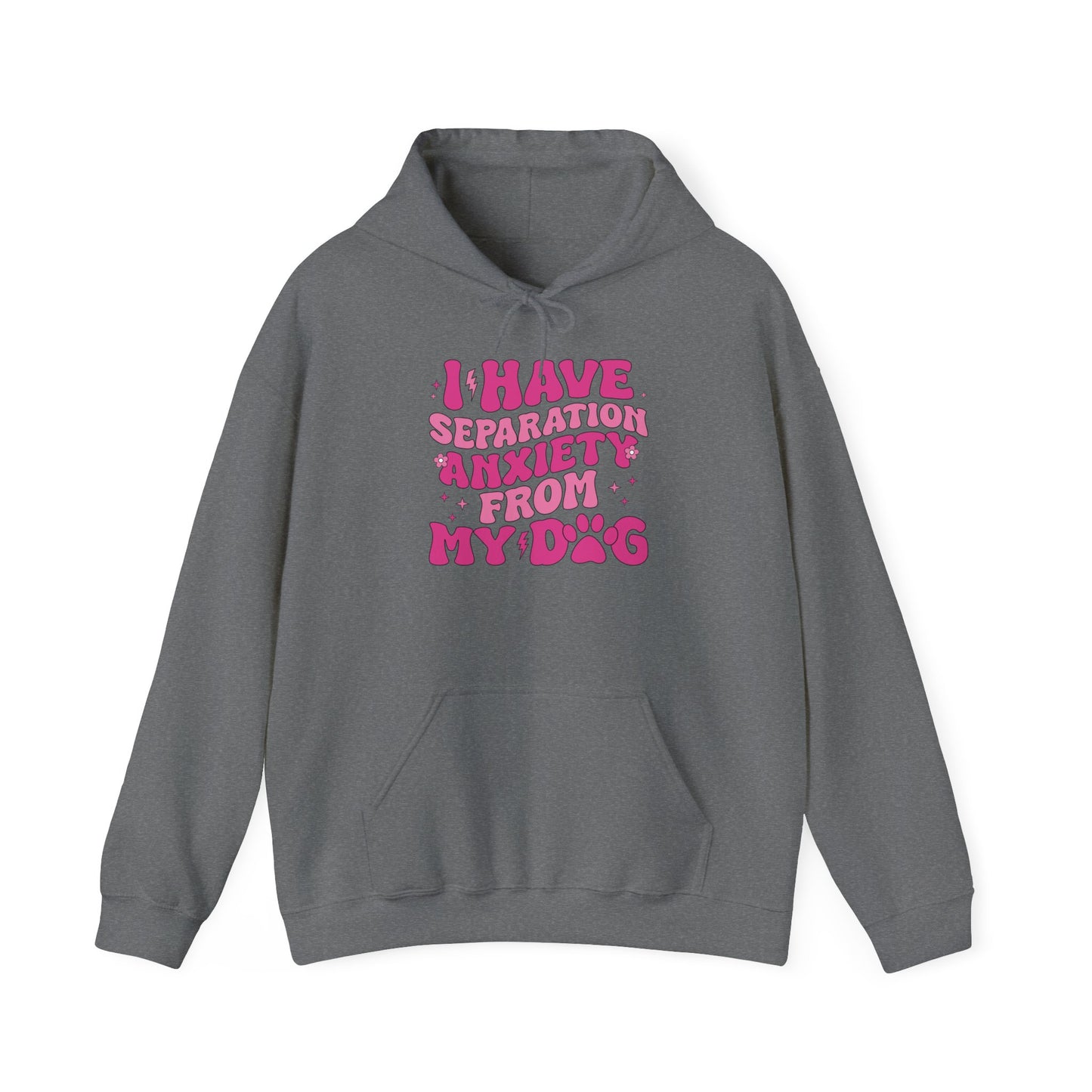 Separation Anxiety from My Dog Hoodie | Unisex Heavy Blend Sweatshirt