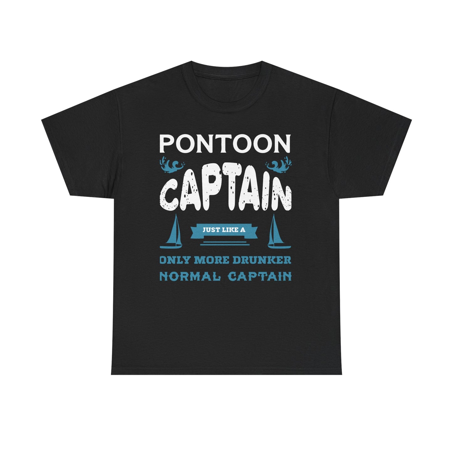 Funny Pontoon CAPTAIN Heavy Cotton Tee, Sailor Drinking T-shirt, Party Boating Top, Lake Life Gift Shirt, Captain Boater Humor Tee