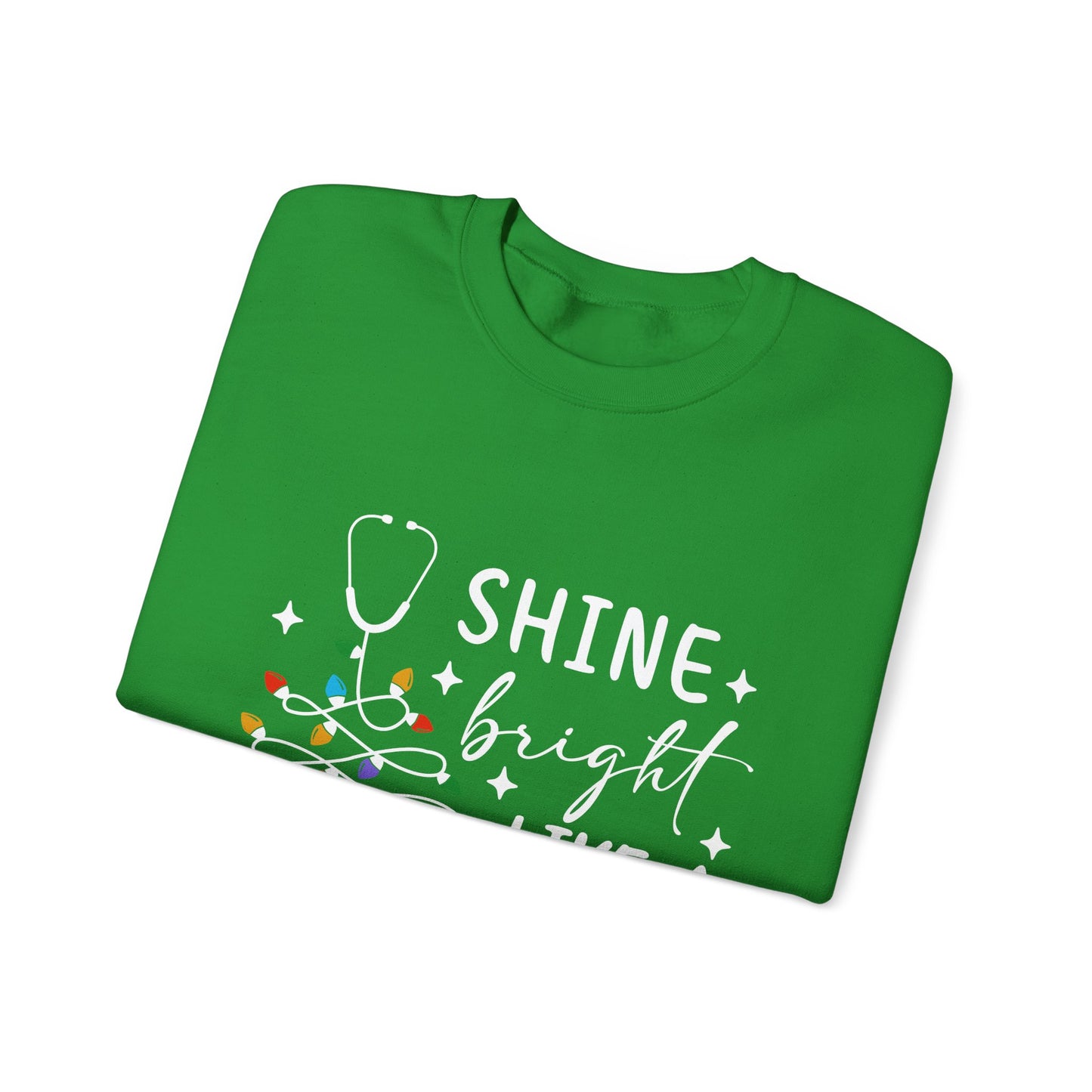 Shine Bright Nurse Sweatshirt, Medical Staff Gift, Hospital Worker Apparel, Cozy Pullover, Warm Jumper