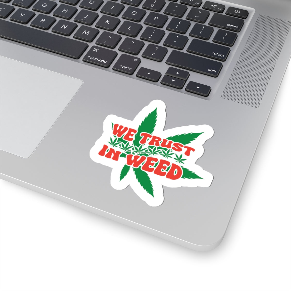 We Trust In Weed Kiss-Cut Stickers, Marijuana Lover Gift, Funny Cannabis Decal, 420 Accessories, Plant Lady Sticker, Laptop Decal