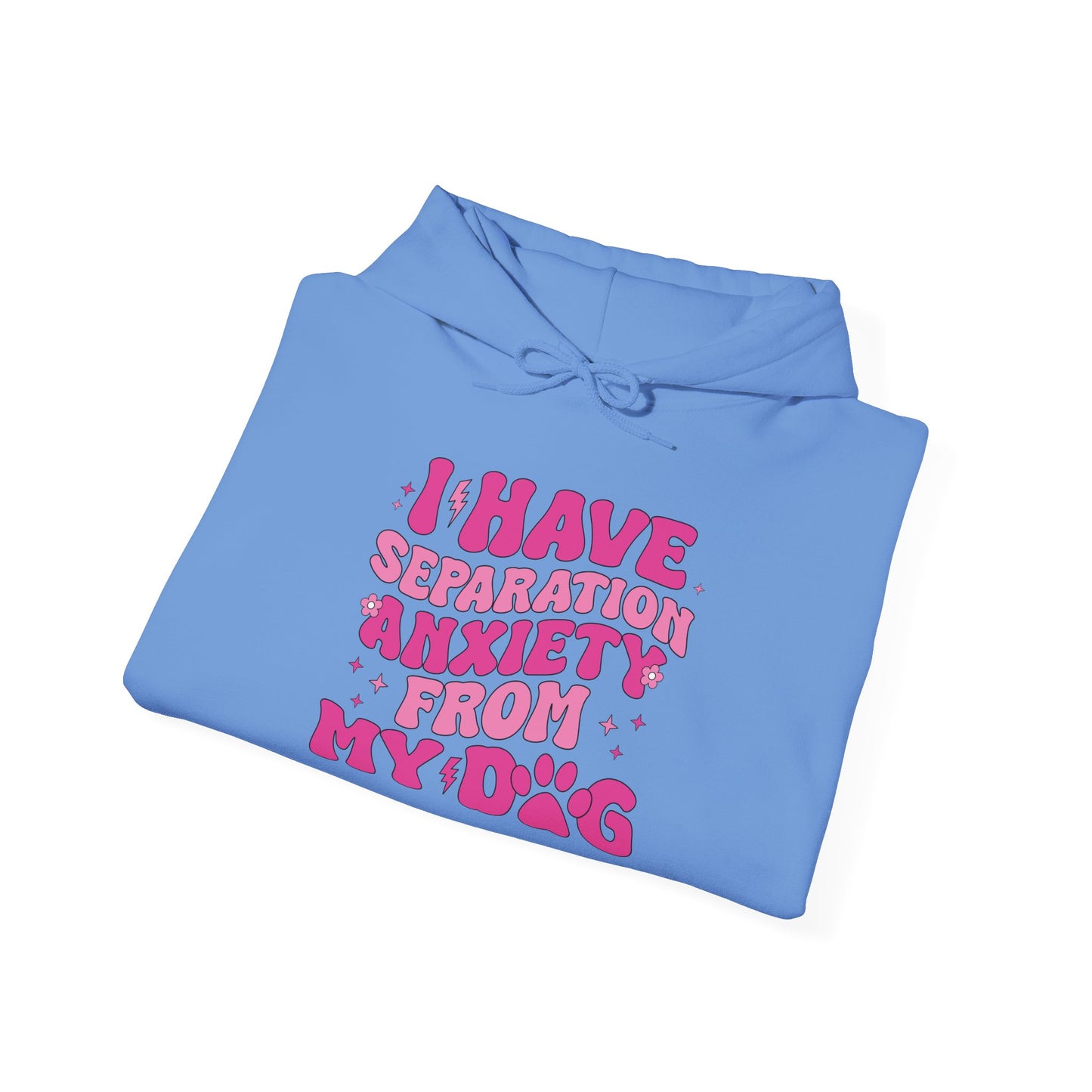 Separation Anxiety from My Dog Hoodie | Unisex Heavy Blend Sweatshirt