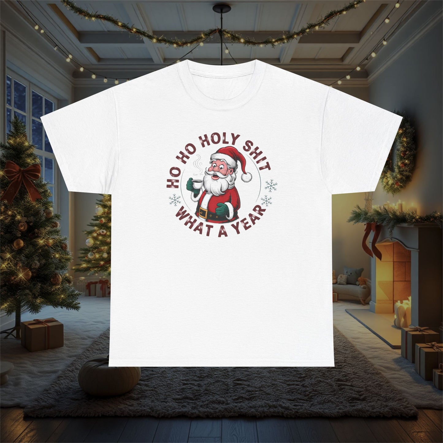 Ho Ho Holy sht what a year funny fnisex tee