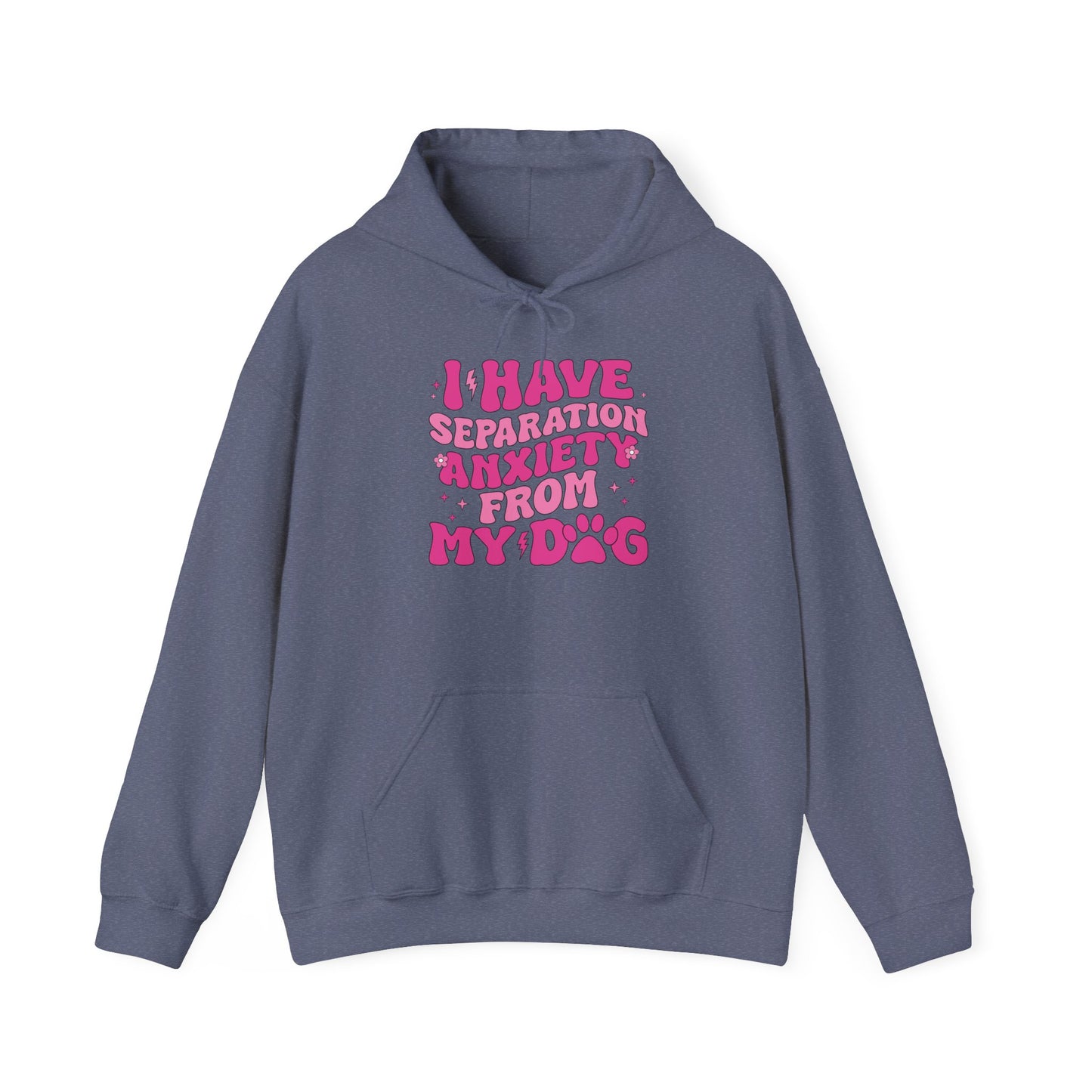Separation Anxiety from My Dog Hoodie | Unisex Heavy Blend Sweatshirt
