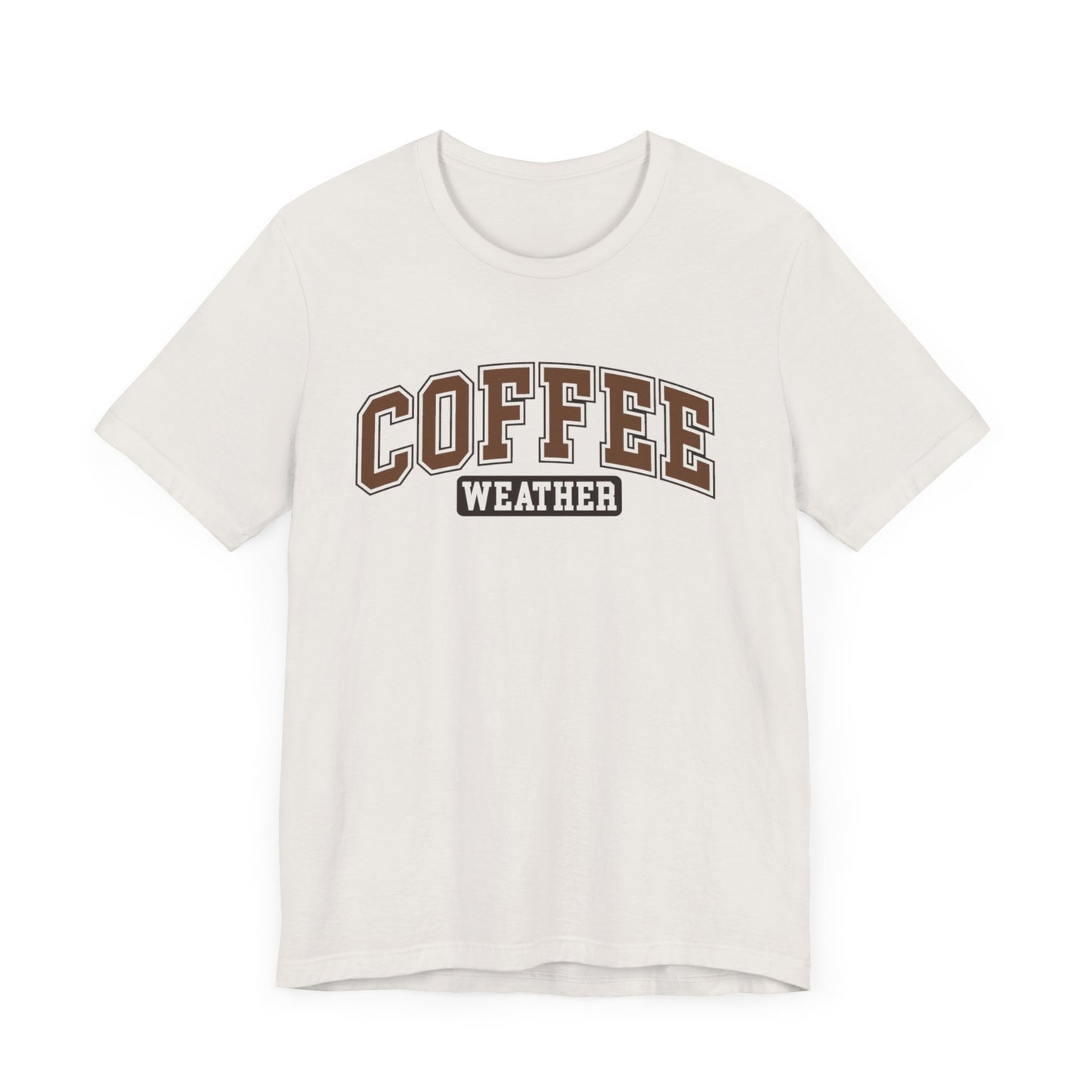 Coffee Weather Tee - Cozy Graphic Tee for Coffee Lovers, Perfect for Fall & Winter Weather Apparel, Cute Coffee Shirt, Gift for Her