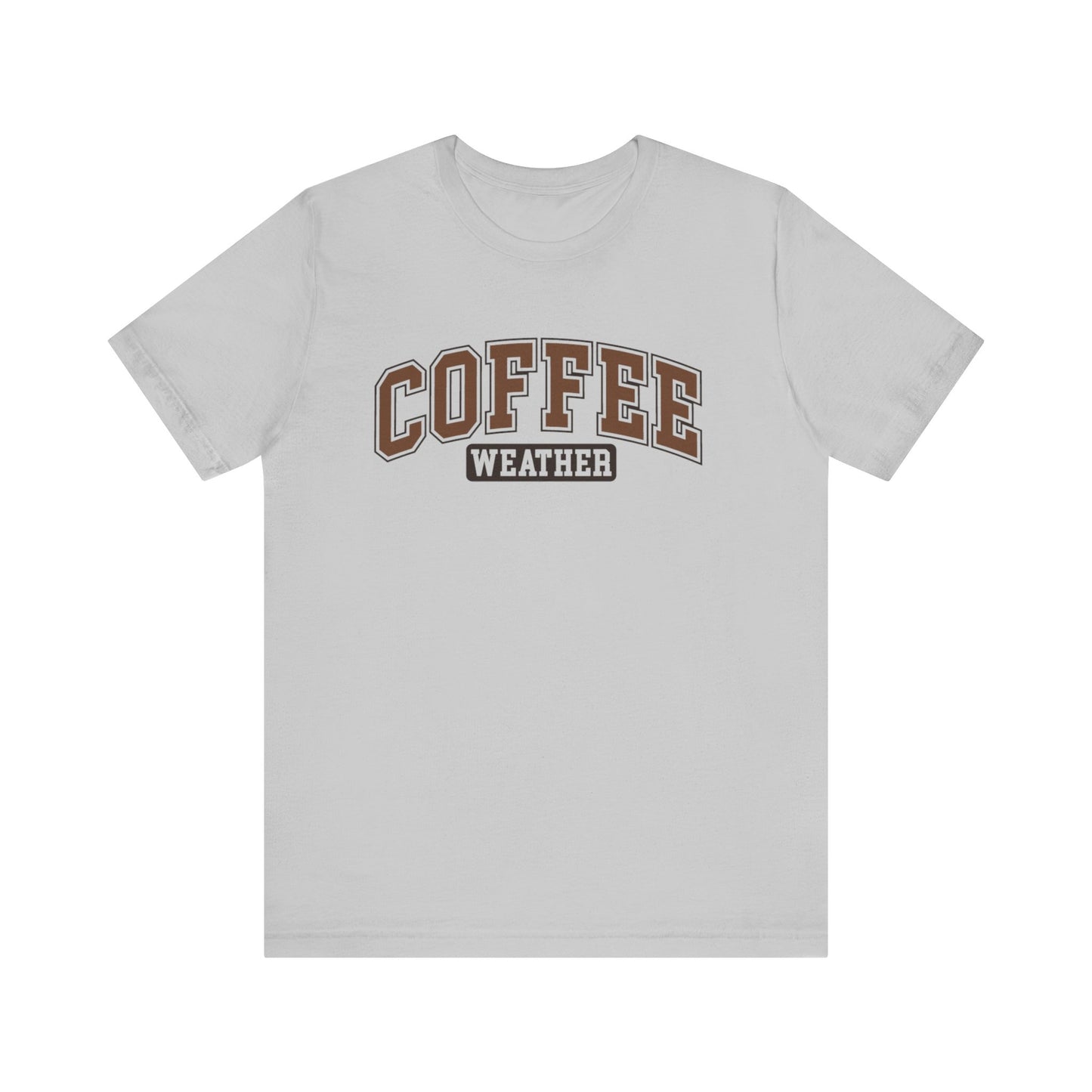 Coffee Weather Tee - Cozy Graphic Tee for Coffee Lovers, Perfect for Fall & Winter Weather Apparel, Cute Coffee Shirt, Gift for Her