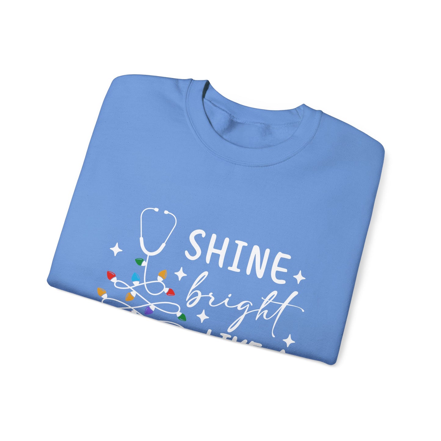 Shine Bright Nurse Sweatshirt, Medical Staff Gift, Hospital Worker Apparel, Cozy Pullover, Warm Jumper