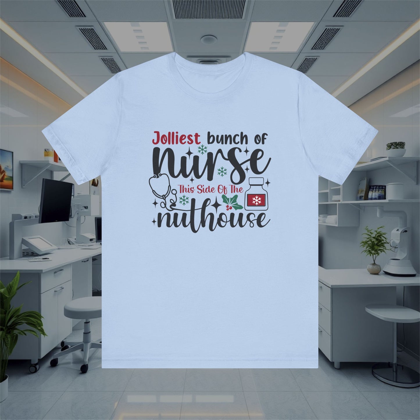 Funny Jolliest Nurse Unisex Tee, Nursing T-Shirt, Medical Top, Hospital Apparel, Healthcare Shirt