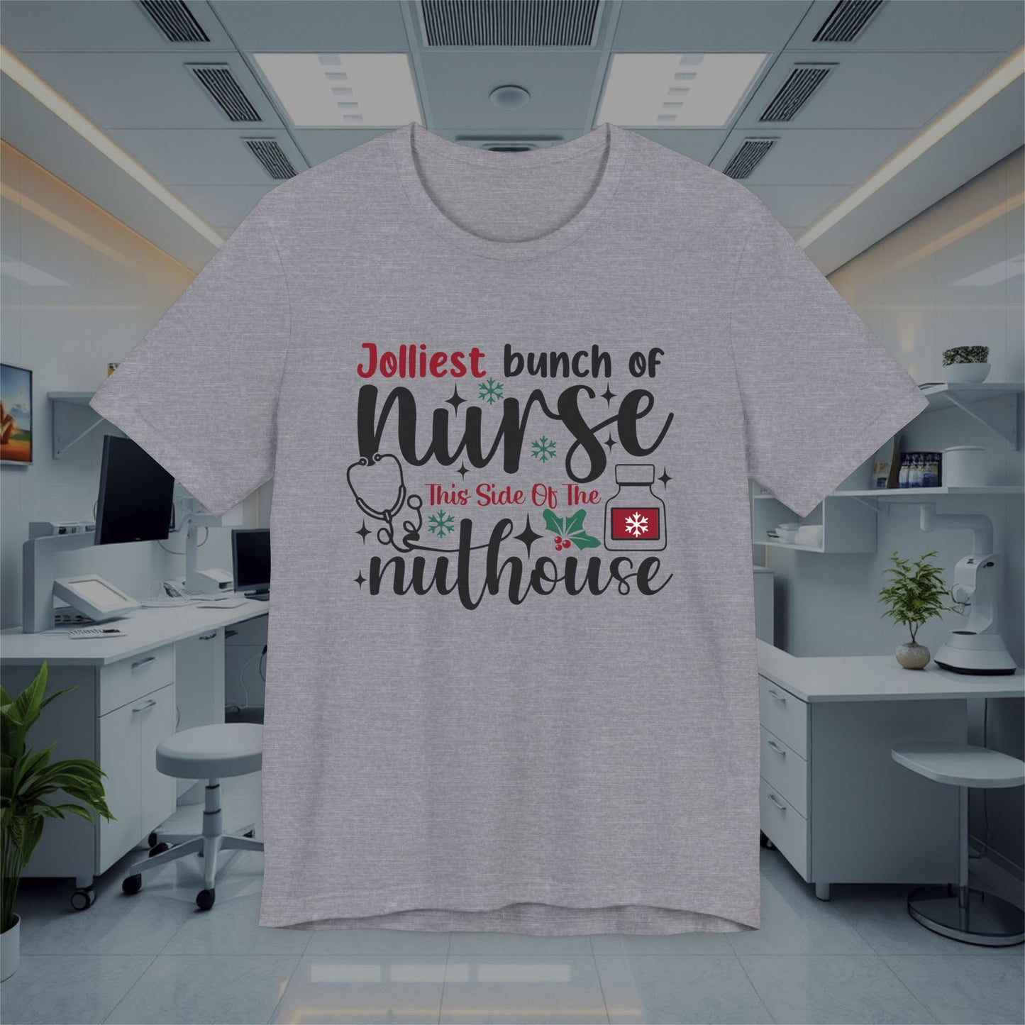 Funny Jolliest Nurse Unisex Tee, Nursing T-Shirt, Medical Top, Hospital Apparel, Healthcare Shirt