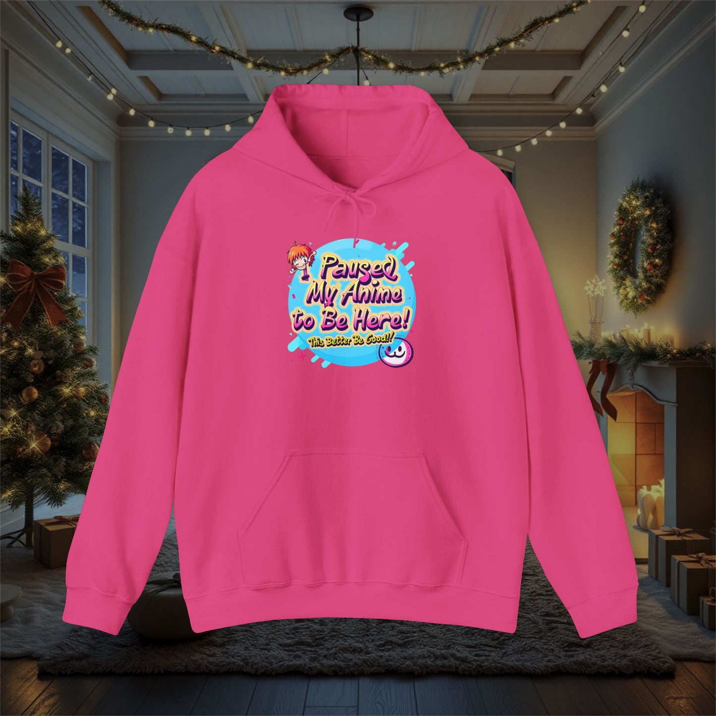 Funny Anime 'Paused My Anime To Be Here This Better Be Good' Hoodie, Sweatshirt - Unisex Gift for Anime Fans, Heavy Blend Pullover, Funny