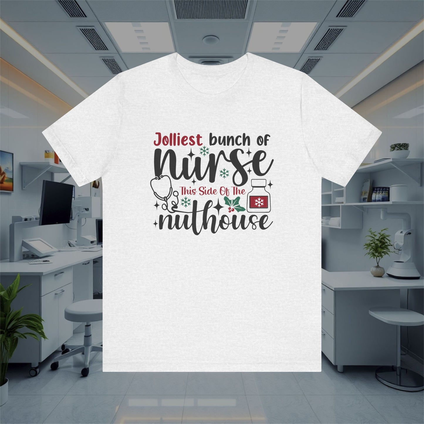 Funny Jolliest Nurse Unisex Tee, Nursing T-Shirt, Medical Top, Hospital Apparel, Healthcare Shirt