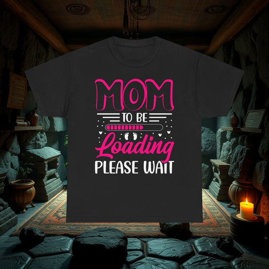 Mom To Be Loading Please Wait Maternity Unisex Tee, Pregnancy Announcement Shirt, Baby Shower Gift, Gender Reveal Top, Future Mom Shirt