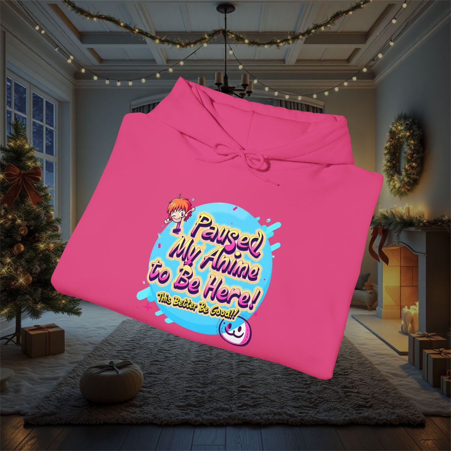 Funny Anime 'Paused My Anime To Be Here This Better Be Good' Hoodie, Sweatshirt - Unisex Gift for Anime Fans, Heavy Blend Pullover, Funny