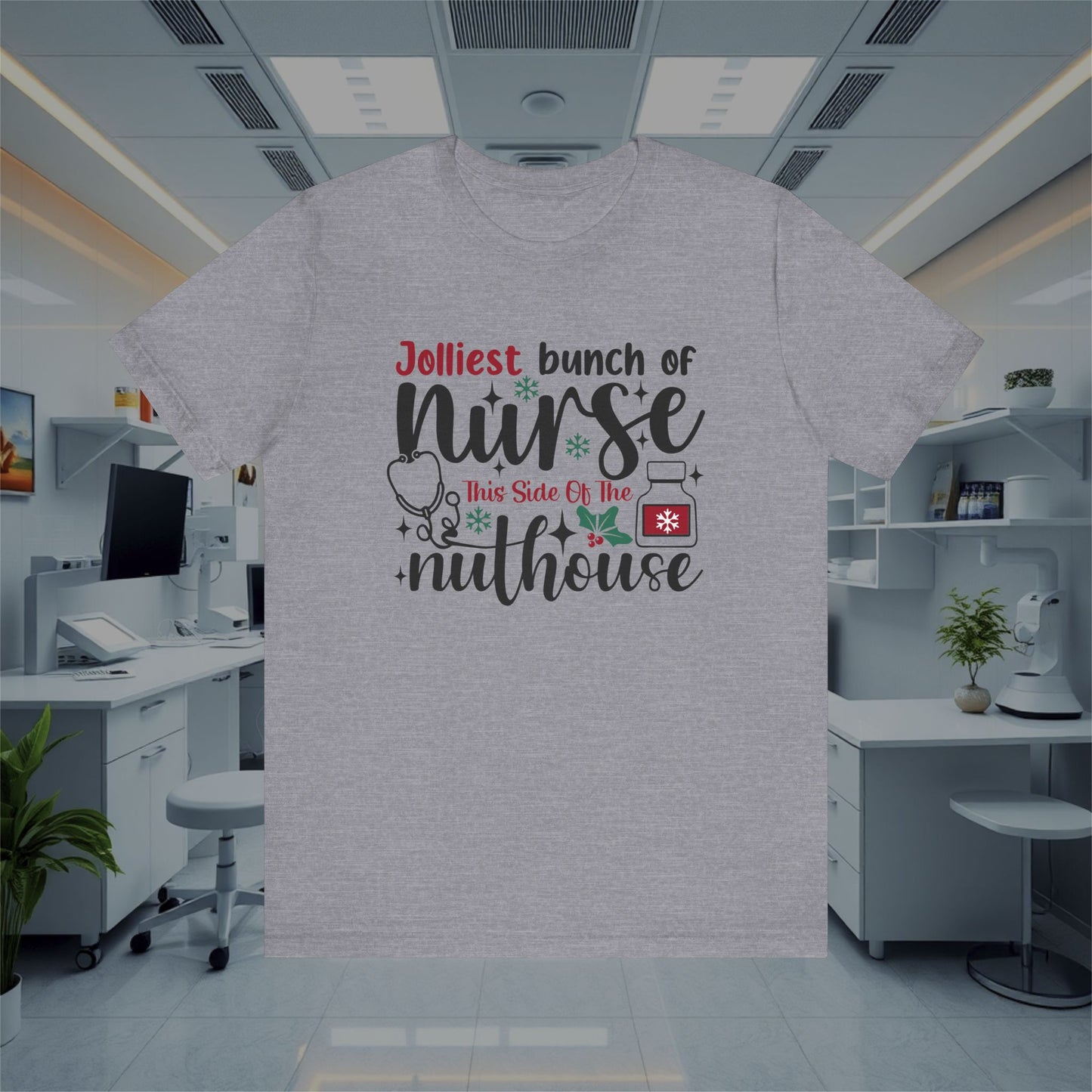 Funny Jolliest Nurse Unisex Tee, Nursing T-Shirt, Medical Top, Hospital Apparel, Healthcare Shirt