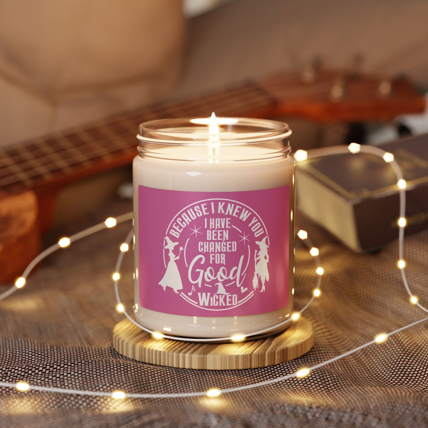 Wicked Because I Knew You Quote Soy Candle, Christmas Candle, Winter Candle, Holiday Gift, Home Fragrance