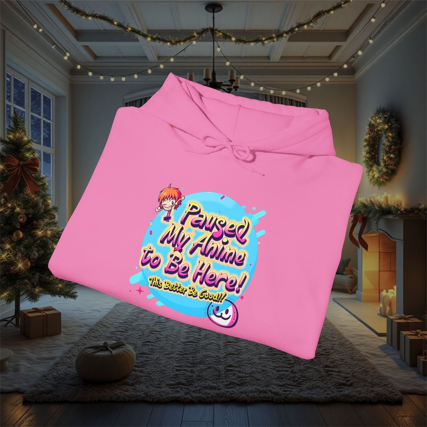 Funny Anime 'Paused My Anime To Be Here This Better Be Good' Hoodie, Sweatshirt - Unisex Gift for Anime Fans, Heavy Blend Pullover, Funny