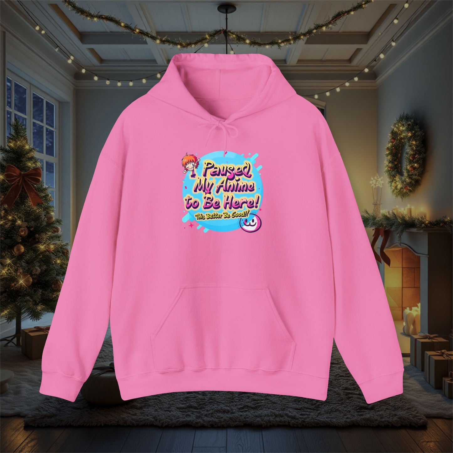 Funny Anime 'Paused My Anime To Be Here This Better Be Good' Hoodie, Sweatshirt - Unisex Gift for Anime Fans, Heavy Blend Pullover, Funny