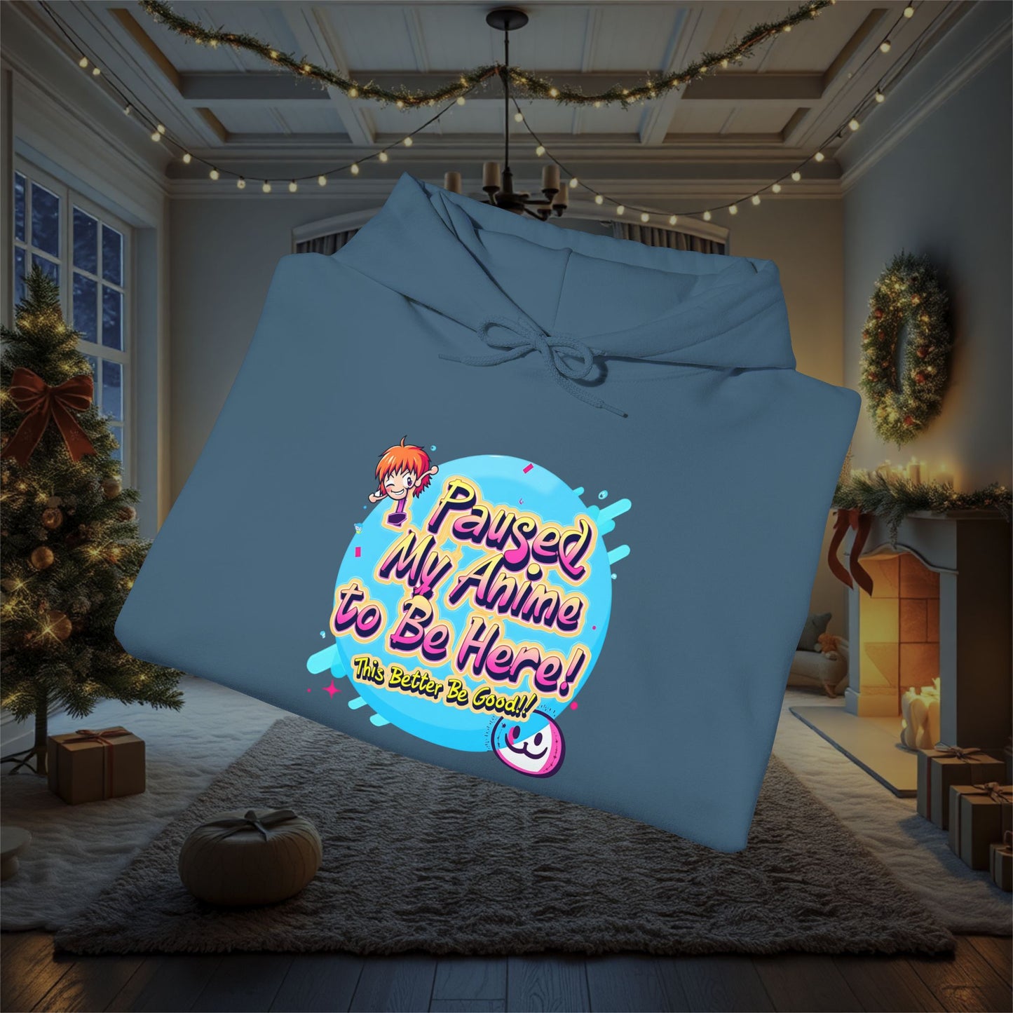 Funny Anime 'Paused My Anime To Be Here This Better Be Good' Hoodie, Sweatshirt - Unisex Gift for Anime Fans, Heavy Blend Pullover, Funny