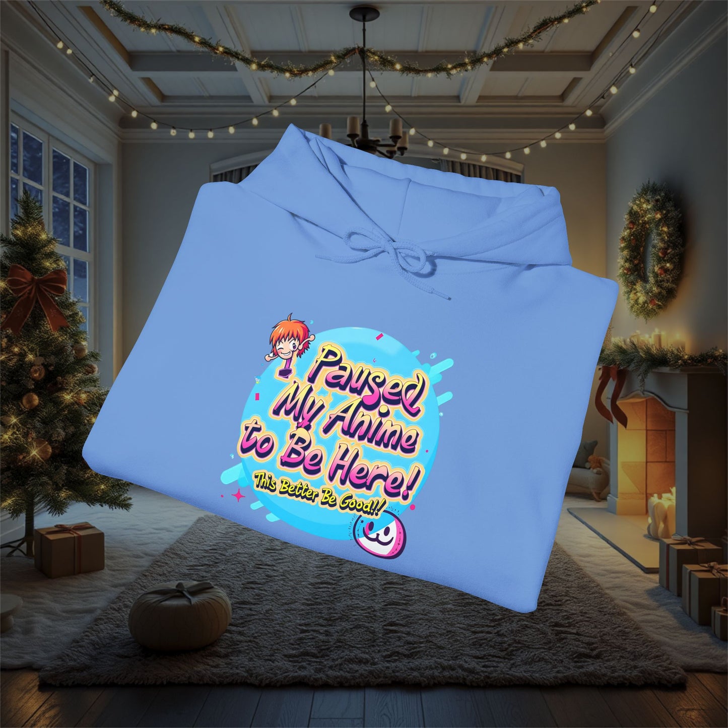 Funny Anime 'Paused My Anime To Be Here This Better Be Good' Hoodie, Sweatshirt - Unisex Gift for Anime Fans, Heavy Blend Pullover, Funny